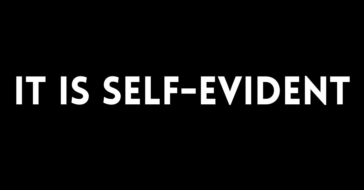 80: It Is Self-Evident